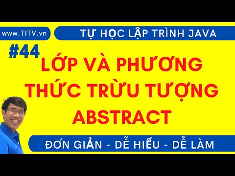 Video: Lớp trừu tượng trong điểm hướng dẫn Java là gì?