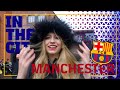 IN THE CITY: MANCHESTER - BARÇA | Champions League VLOG #UCL