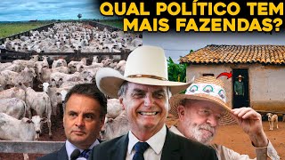 CONHEÇA AS GIGANTESCAS FAZENDAS DOS POLÍTICOS DO BRASIL