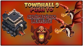 Clash of Clans - Townhall 9 Push To Champion League! - Th9 Dragon Attacks
