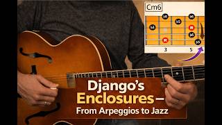 Django’s Enclosures – From Arpeggios to Jazz