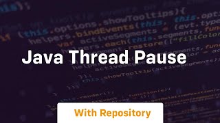java thread pause