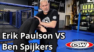 Erik Paulson VS Ben Spijkers