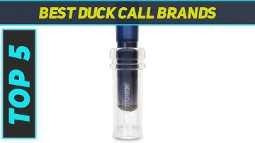 Best Duck Call Brands 2023 - Top 5 Duck Call Brands
