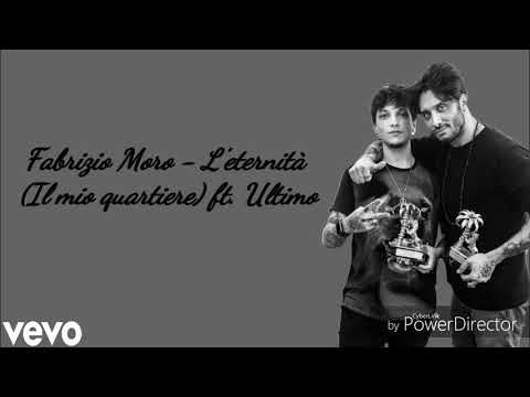 Видео: Fabrizio Moro - L'eternità (Il mio quartiere) ft. Ultimo (testo)