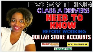 Class A Truck Driver: Watch this Video BEFORE working Family Dollar-Dollar-Tree Dollar General  2020