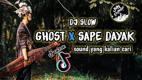 DJ GHOST X SAPE DAYAK  VIRAL TIKTOK