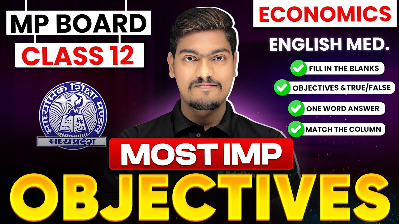 MP Board Class 12th - Economics | Most IMP Objectives Cover 🔥| Board Exam 2026 