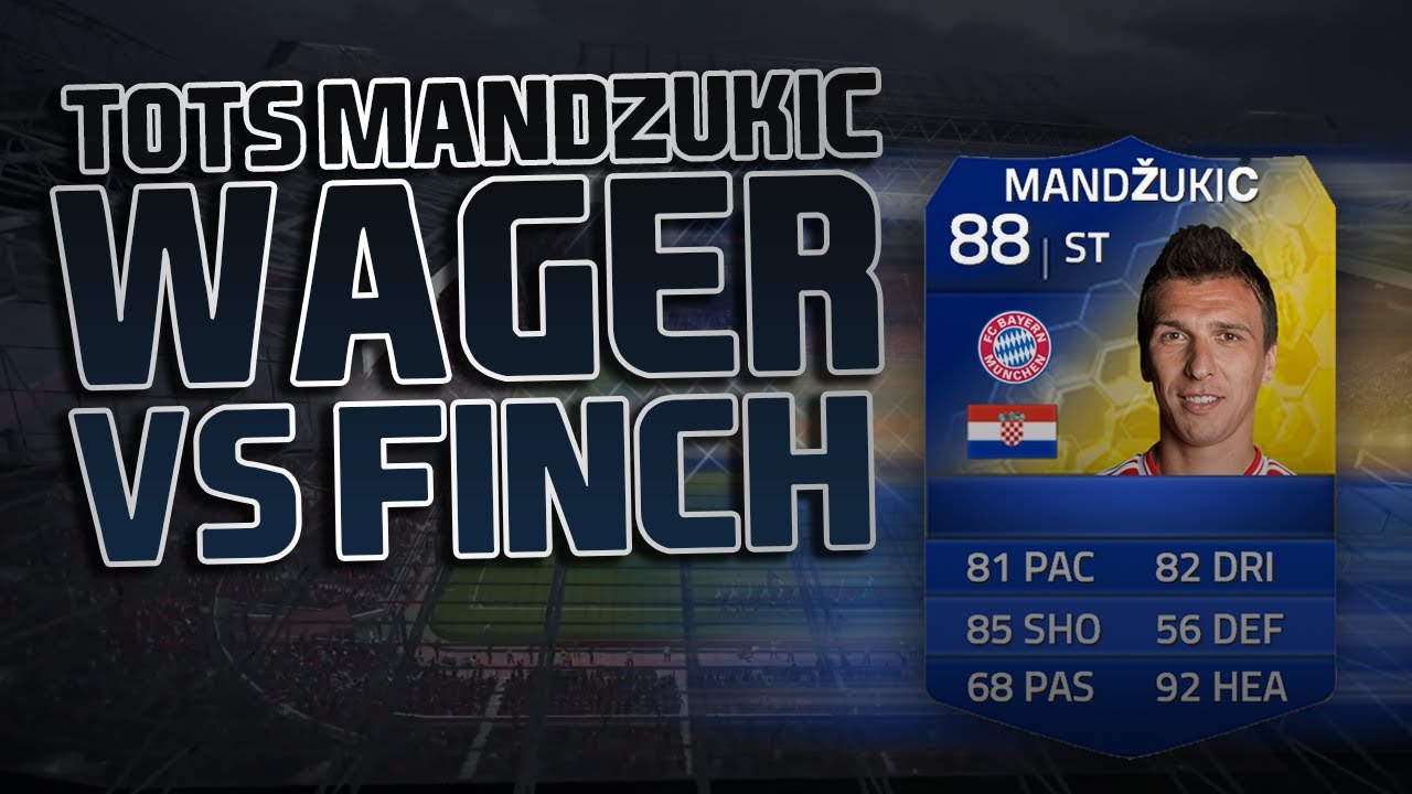 FIFA 14 -  CRAZYY TOTS MANDZUKIC WAGER VS FINCH!!!