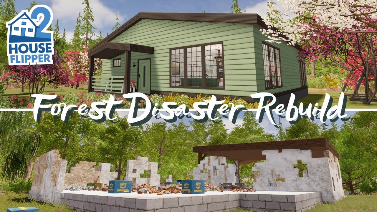 House Flipper 2 | Forest Disaster Rebuild | Custom Job (No Commentary)