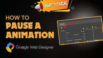 How to pause an animation google web designer 2024 | Skill Wave