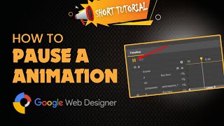 How to pause an animation google web designer 2024 | Skill Wave
