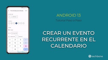 Crear un Evento Recurrente en el Calendario [Android 13]