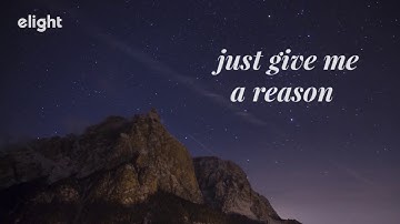 Học tiếng Anh qua bài hát Just Give Me A Reason | Pink | Elight Cover