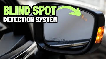 What Is a Blind Spot Detection System and How Does It Work?