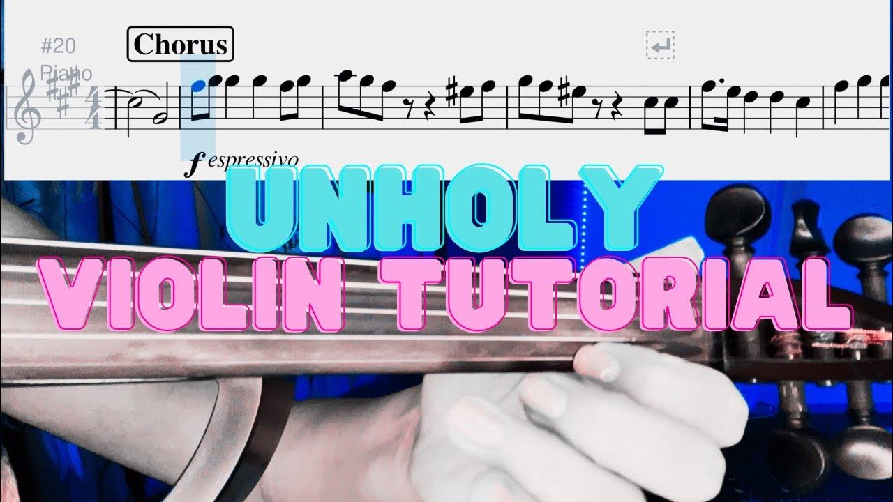 Unholy Tutorial (Violin) with Scores 🎻 YouTube