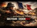 Operation Secteur Ardennes PART II