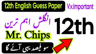 12th Class English Mr Chips Important Questions 2026  12th English Guess Paper  Punjab Boards