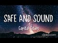 Capital Cities -Safe And Sound, 1 Hour Mp3 Song