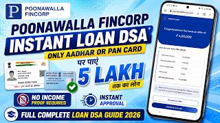 Poonawalla Instant Free Loan DSA Kaise le? | Complete DSA Guide 2026 | High Approval Tips For DSA