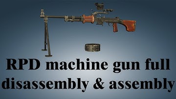 RPD machine gun: full disassembly & assembly | World of Guns
