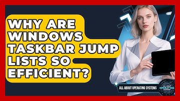Why Are Windows Taskbar Jump Lists So Efficient? | All About Operating Systems News