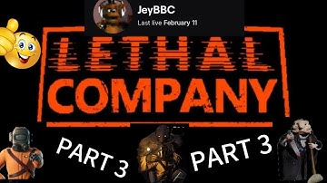 @jeybbc EXTREMELY OUT OF CONTEXT PART 3 (lethal company clips)