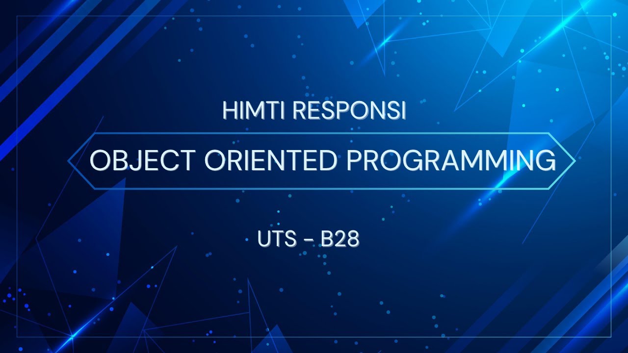 [LIVE RESPONSI UTS B28] OBJECT ORIENTED PROGRAMMING - YouTube