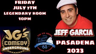 Jeff Garcia Ice House Pasadena Friday July 2023