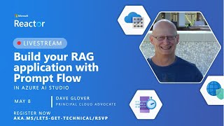 Let's Get Technical -  Build your RAG application with Prompt Flow in Azure AI Studio