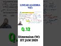 12 linear algebra short tricks | dimension of subspace | dimension of vector space a polynomials
