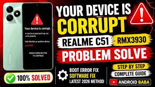 Realme C51 RMX3930 Your Device Is Corrupt Problem Solve | 2026 Fix