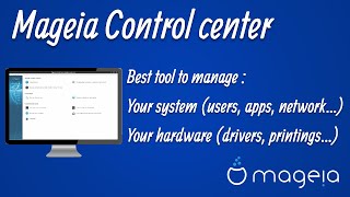Mageia Control Center - Best linux tool to manage your system!