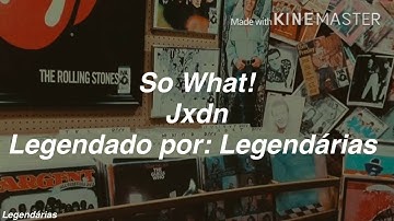 (Lyrics) So What! - Jaden Hossler