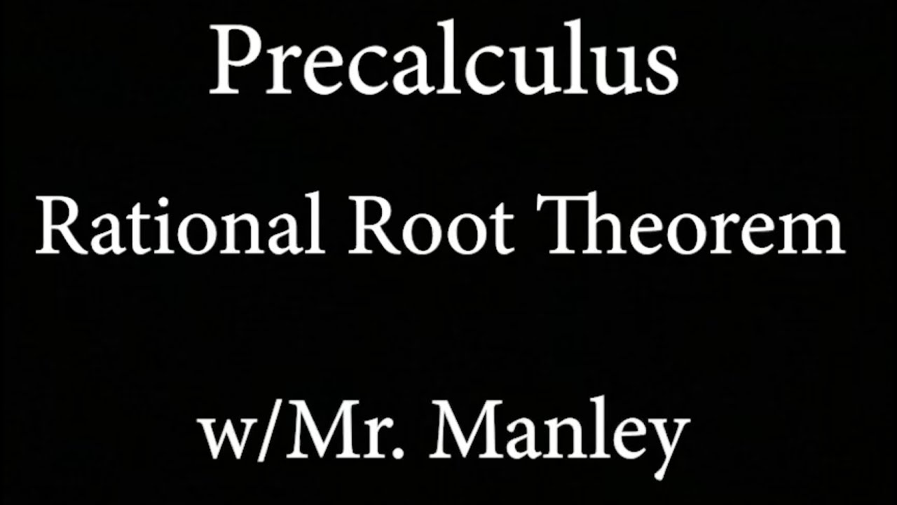 Rational Root Theorem - YouTube