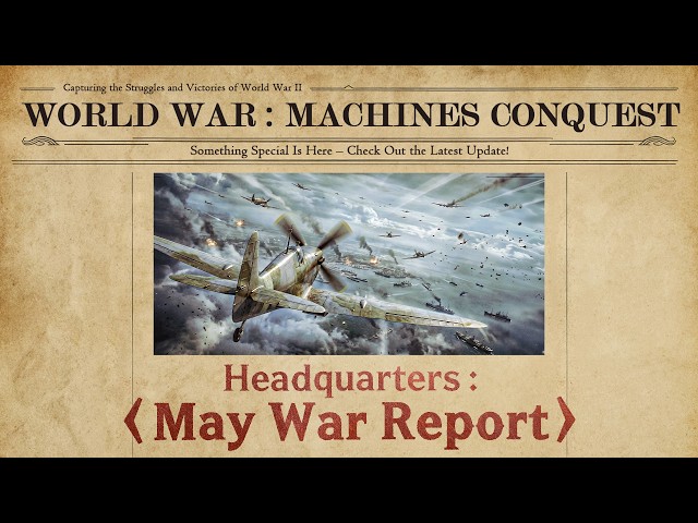 May Update Notes] Race to Berlin Improved & Aircraft Limit Break
