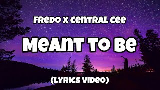 Stay Flee Get Lizzy ft. Fredo & Central Cee - Meant To Be (Lyrics Video)