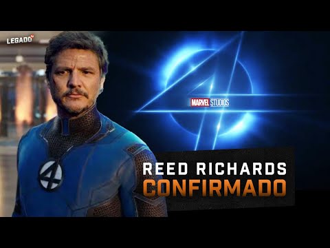 PEDRO PASCAL SERÁ O REED RICHARDS DO QUARTETO FANTÁSTICO NO MCU!