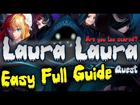 Quest : (100% Complete) Laura Laura Quest (Easy Full Guide) plus Timestamps - Guardian Tales