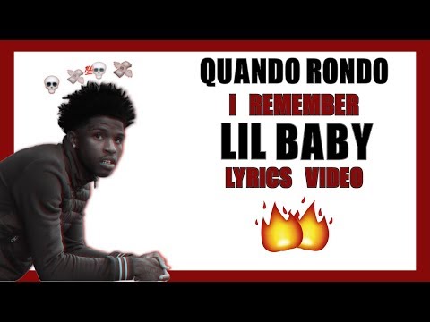 quando-rondo---i-remember-feat-lil-baby-(lyric-video)