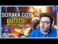 SORAKA BUFFED! But is she strong? - League of Legends 2021