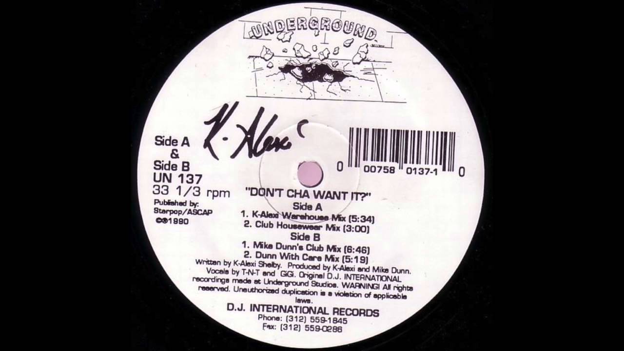 K-Alexi ‎– Don't Cha Want It ? – All Night Flight Records