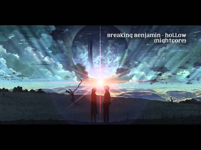 Breaking Benjamin - Hollow (Nightcore) class=