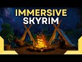 Make Skyrim Truly Immersive with Mods