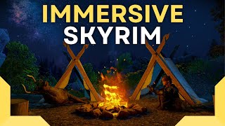 Make Skyrim Truly Immersive with Mods