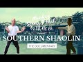 Martial Arts of Southern Shaolin - An Exploration of Fujian Kung Fu part 1