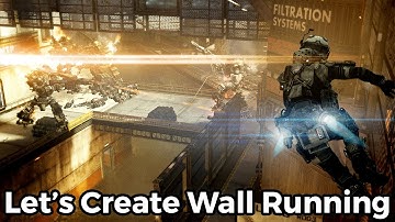 Lets Create Titan Fall 2! Wall Running - Blueprints #10 [Unreal Engine 4]