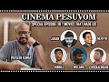 Cinema pesuvom  ep 18  special episode  movies that made us