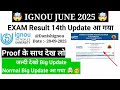 🧐🥳(Breaking News)June 2025 Exam Result Declared! | Ignou June 2025 Exam Result 14th Update Published