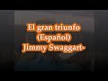El Gran Triunfo - La Victoria de Cristo  ( Jimmy Swaggart ) En Español. Mp3 Song